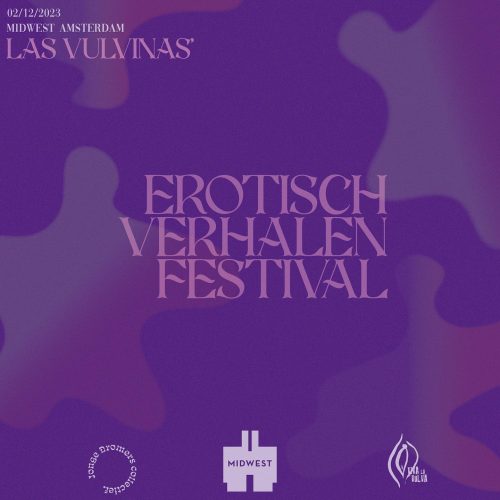 Viva La Vulva | Erotisch Verhalen Festival - Las Vulvinas